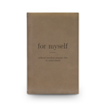 For Myself Journal | Tan Vegan Leather Lined Notebook, Engraved, 112 Pages, Gift for Her